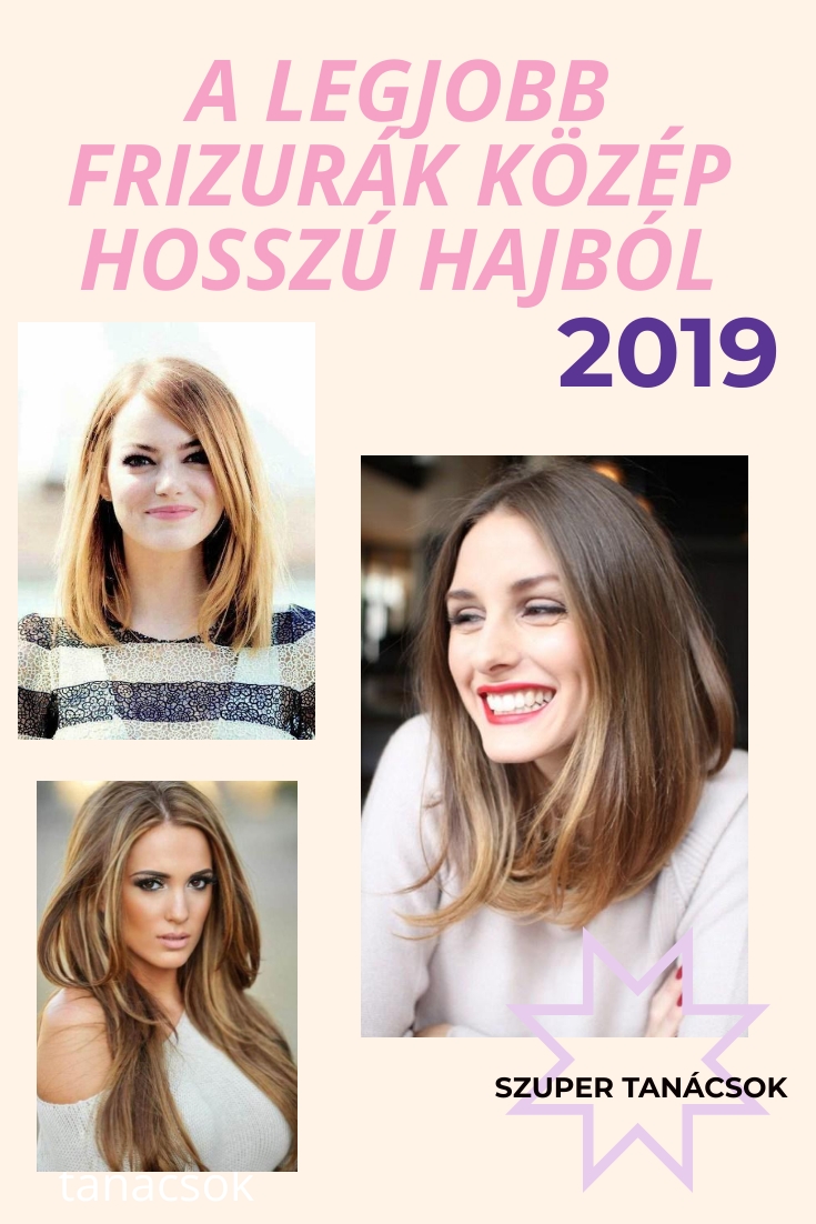 A legjobb frizurák félhosszú hajból 2019